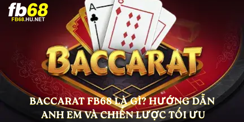Baccarat FB68