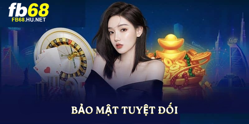 Bảo mật tuyệt đối